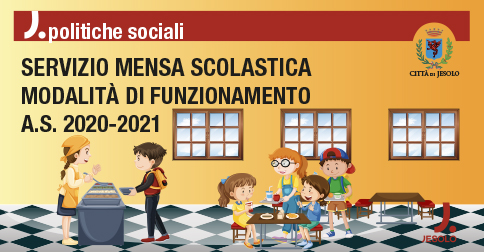 Modalità Operativa Mensa Scolastica A.s. 2020-2021 - Comune Di Jesolo