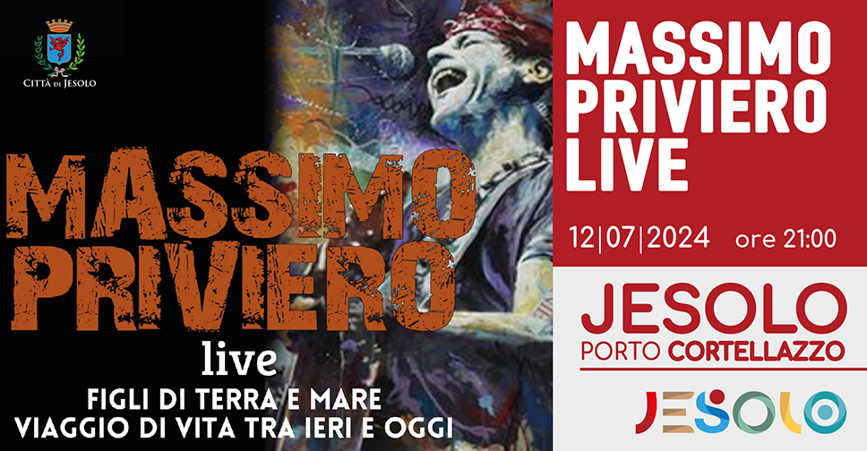Massimo Priviero live a Jesolo venerdì 12 luglio 2024 - scritta massimo priviero con immagine cantante sullo sfondo