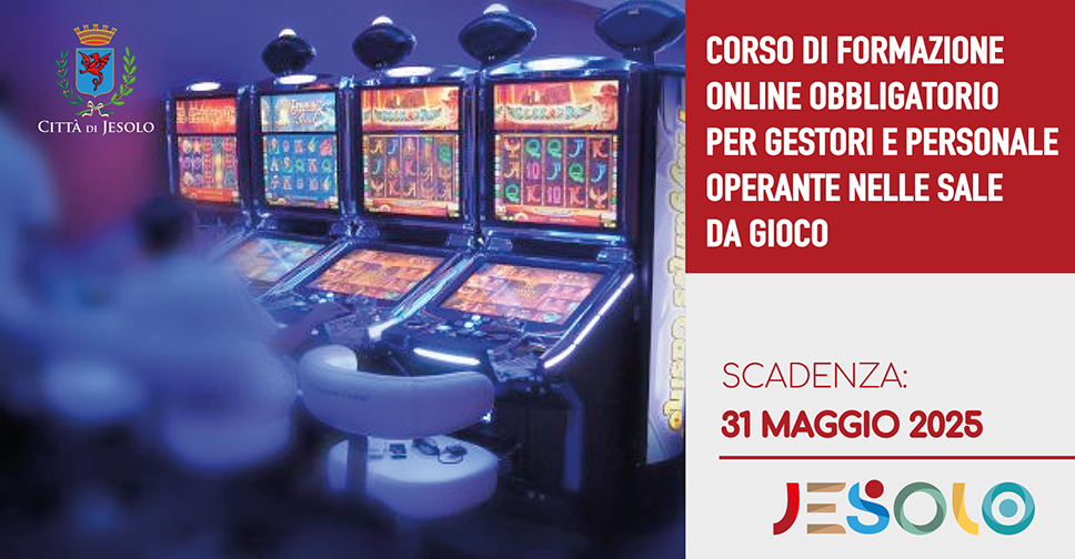 Corso di formazione online obbligatorio per gestori e personale operante nelle sale da gioco