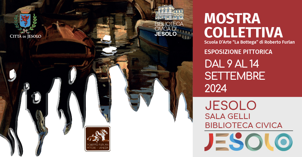 Mostra collettiva, esposizione pittorica a Jesolo dal 9 al 14 settembre 2024. Immagine di un dipinto